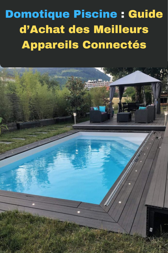 Domotique Piscine : Guide Complet pour Automatiser Votre Piscine en 2026 idées de rangement chaussures pratiques et élégantes à petit budget (2)